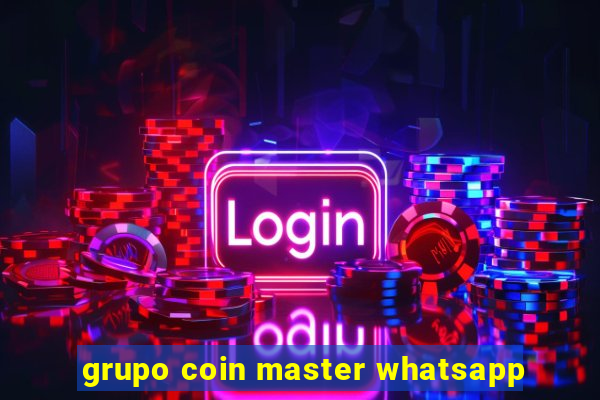 grupo coin master whatsapp